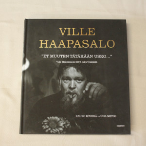 Kauko Röyhkä, Juha Metso, Ville Haapasalo Et muuten tätäkään usko...